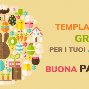 Template gratuiti per i tuoi auguri di Buona Pasqua!