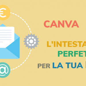 Canva: crea l'intestazione perfetta per la tua email