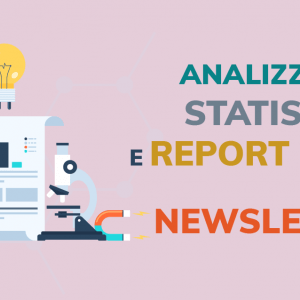 Analizzare statistiche e report delle newsletter