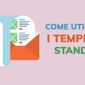 Come utilizzare i templates standard
