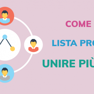 Come creare una lista profilata o unire insieme più liste