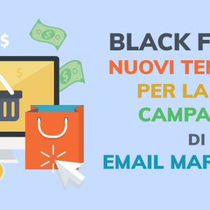 Black Friday: nuovi template per la tua campagna di email marketing