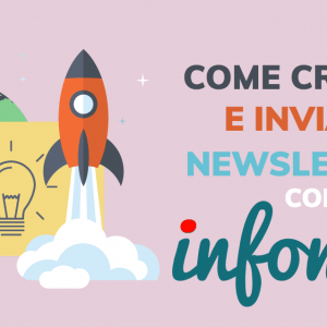 Come creare e inviare newsletter con Infomail